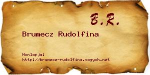 Brumecz Rudolfina névjegykártya